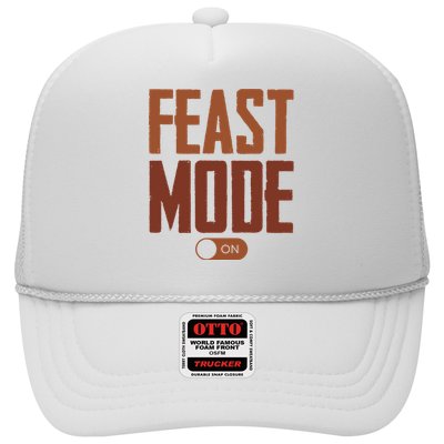 Feast Mode On Funny Thanksgiving Holiday Trucker Hat