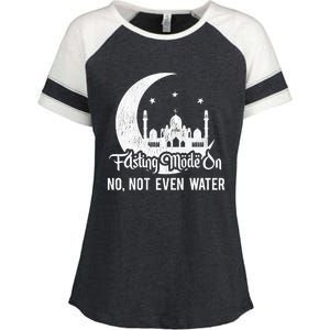 Fasting Mode On No Not Even Water Islamic Ramadan Kareem Meaningful Gift Enza Ladies Jersey Colorblock Tee