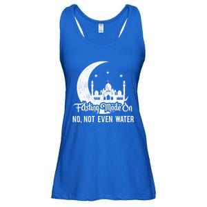 Fasting Mode On No Not Even Water Islamic Ramadan Kareem Meaningful Gift Ladies Essential Flowy Tank