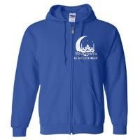 Fasting Mode On No Not Even Water Islamic Ramadan Kareem Meaningful Gift Full Zip Hoodie