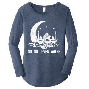 Fasting Mode On No Not Even Water Islamic Ramadan Kareem Meaningful Gift Women's Perfect Tri Tunic Long Sleeve Shirt