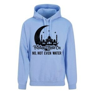 Fasting Mode On No Not Even Water Islamic Ramadan Kareem Meaningful Gift Unisex Surf Hoodie