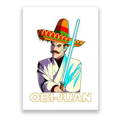 Funny Mexican Obi Juan Movie Parody Nerd Cinco De Mayo Gift Poster