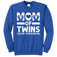 Funny Mom Of Twins Classic Overachiever Cool Twin Mom Gift Meaningful Gift Sweatshirt