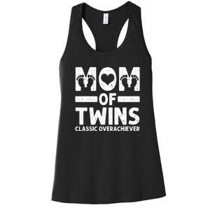 Funny Mom Of Twins Classic Overachiever Cool Twin Mom Gift Women's Racerback Tank