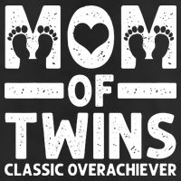 Funny Mom Of Twins Classic Overachiever Cool Twin Mom Gift Hat