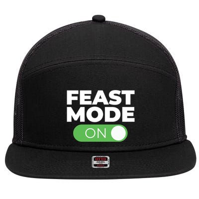Feast Mode On Switch Thanksgiving Feast Phone Graphic Gift 7 Panel Mesh Trucker Snapback Hat