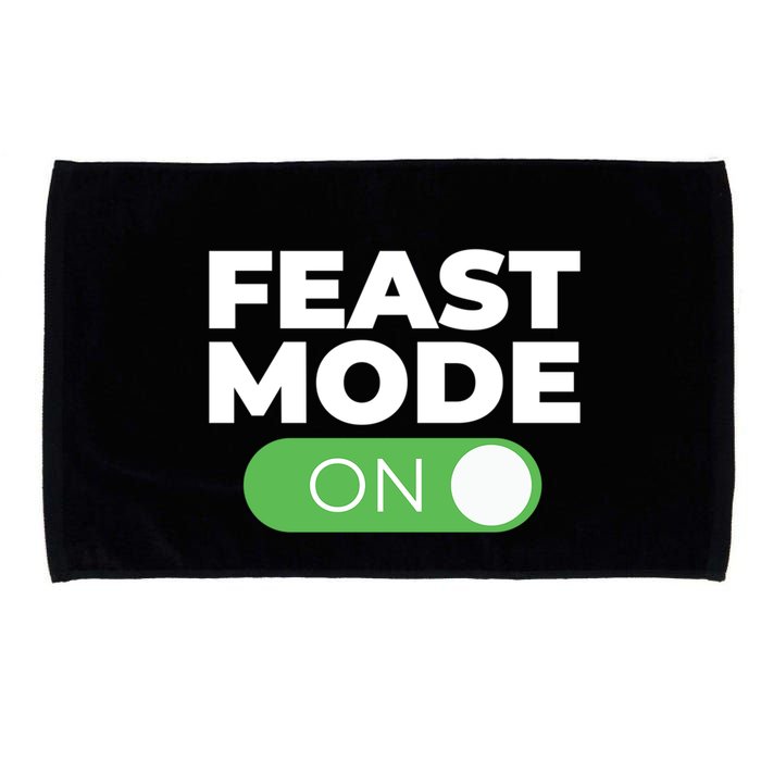 Feast Mode On Switch Thanksgiving Feast Phone Graphic Gift Microfiber Hand Towel