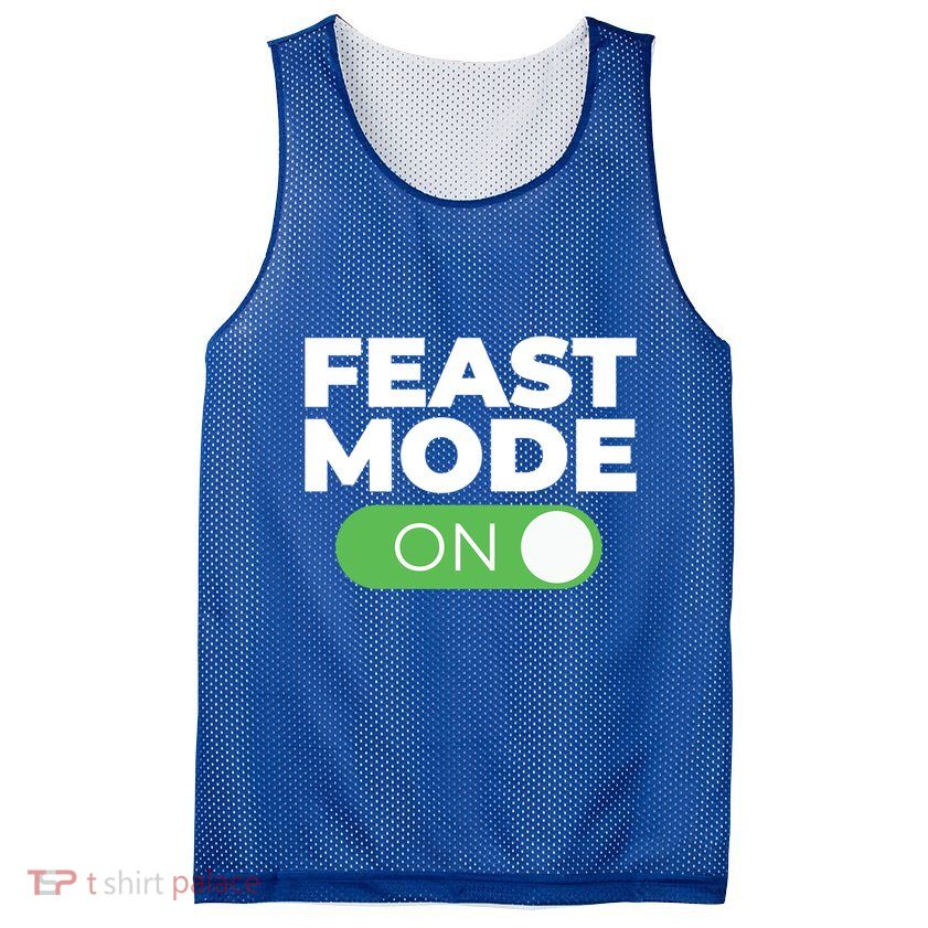 Feast Mode On Switch Thanksgiving Feast Phone Graphic Gift Mesh Reversible Basketball Jersey Tank