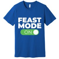 Feast Mode On Switch Thanksgiving Feast Phone Graphic Gift Premium T-Shirt