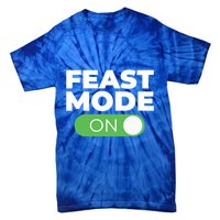 Feast Mode On Switch Thanksgiving Feast Phone Graphic Gift Tie-Dye T-Shirt