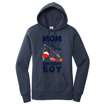 Funny Mom Of The Big One Birthday Fishing 1st First Birthday Gift Women's Pullover Hoodie