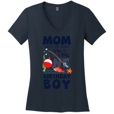 Funny Mom Of The Big One Birthday Fishing 1st First Birthday Gift Women's V-Neck T-Shirt