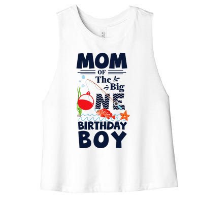 Funny Mom Of The Big One Birthday Fishing 1st First Birthday Gift Women's Racerback Cropped Tank