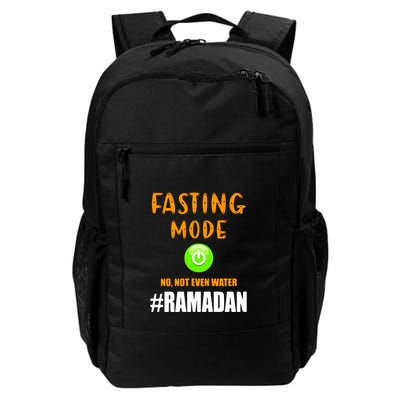 Fasting Mode On No Not Even Water Ramadan Kareem Muslim Gift For Ramadan Mubarak Backpack