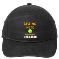 Fasting Mode On No Not Even Water Ramadan Kareem Muslim Gift For Ramadan Mubarak 7-Panel Snapback Hat