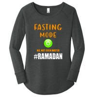 Fasting Mode On No Not Even Water Ramadan Kareem Muslim Gift For Ramadan Mubarak Women's Perfect Tri Tunic Long Sleeve Shirt