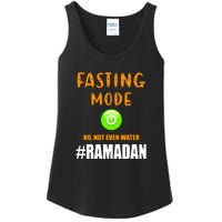 Fasting Mode On No Not Even Water Ramadan Kareem Muslim Gift For Ramadan Mubarak Ladies Essential Tank