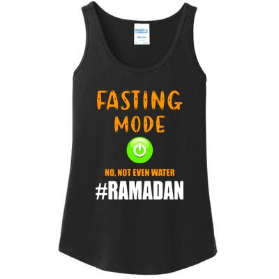 Fasting Mode On No Not Even Water Ramadan Kareem Muslim Gift For Ramadan Mubarak Ladies Essential Tank