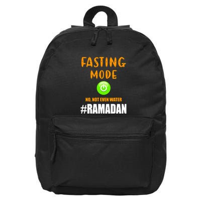 Fasting Mode On No Not Even Water Ramadan Kareem Muslim Gift For Ramadan Mubarak 16 in Basic Backpack