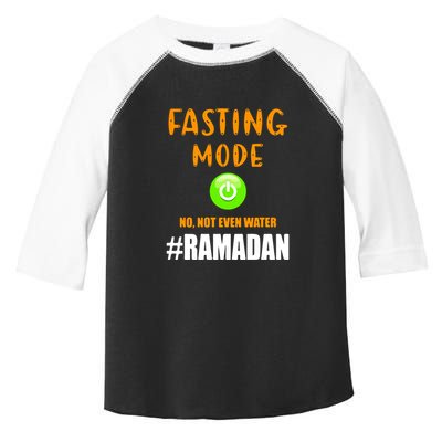 Fasting Mode On No Not Even Water Ramadan Kareem Muslim Gift For Ramadan Mubarak Toddler Fine Jersey T-Shirt
