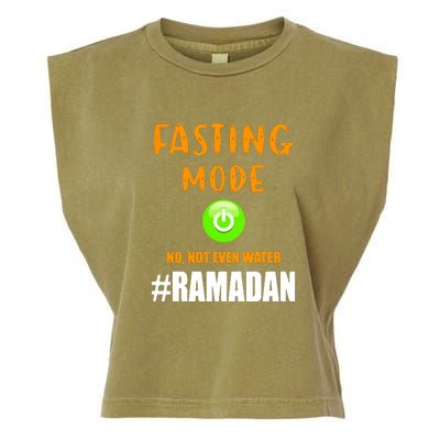 Fasting Mode On No Not Even Water Ramadan Kareem Muslim Gift For Ramadan Mubarak Garment-Dyed Women's Muscle Tee