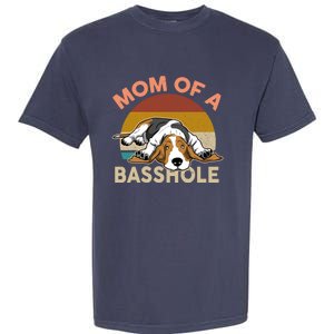 Funny Mom Of A Basshole Bassethound Gifts Garment-Dyed Heavyweight T-Shirt