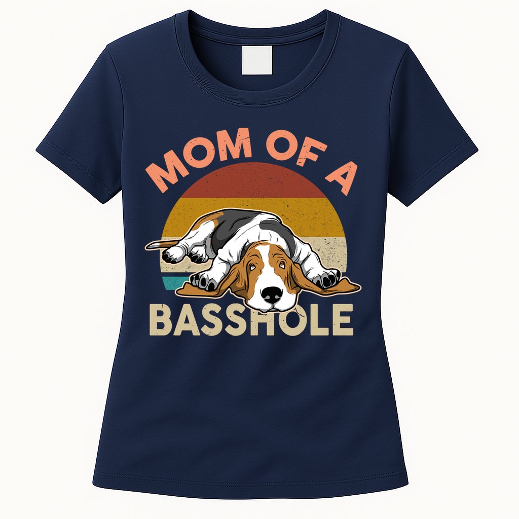 Funny Mom Of A Basshole Bassethound Gifts Womens T-Shirt