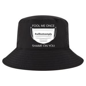 Fool Me Once I Will Not Comply Anti Mask No More Masks Cool Comfort Performance Bucket Hat