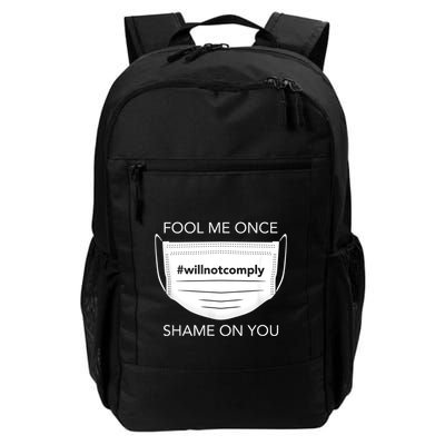 Fool Me Once I Will Not Comply Anti Mask No More Masks Backpack