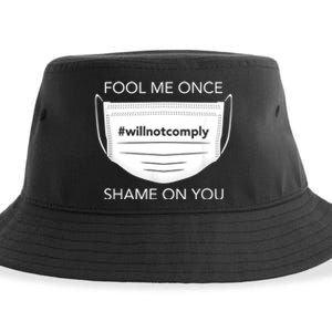 Fool Me Once I Will Not Comply Anti Mask No More Masks Sustainable Bucket Hat