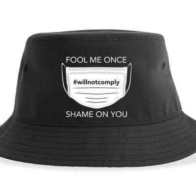 Fool Me Once I Will Not Comply Anti Mask No More Masks Sustainable Bucket Hat
