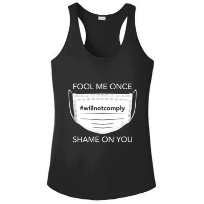 Fool Me Once I Will Not Comply Anti Mask No More Masks Ladies PosiCharge Competitor Racerback Tank