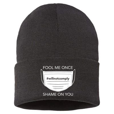 Fool Me Once I Will Not Comply Anti Mask No More Masks Sustainable Knit Beanie