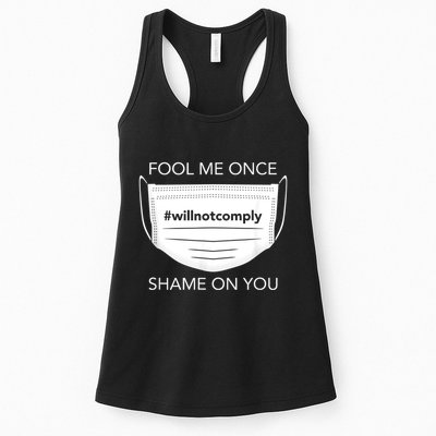 Fool Me Once I Will Not Comply Anti Mask No More Masks Womens Tank Top