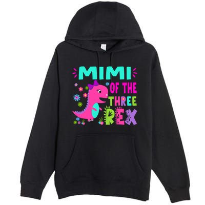 Funny Mimi Of The Birthday Three Rex Dinosaur Premium Pullover Hoodie