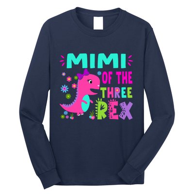 Funny Mimi Of The Birthday Three Rex Dinosaur Long Sleeve Shirt