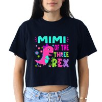 Funny Mimi Of The Birthday Three Rex Dinosaur Women's Crop Top Tee