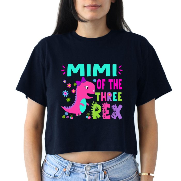 Funny Mimi Of The Birthday Three Rex Dinosaur Women's Crop Top Tee