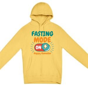 Fasting Mode On Happy Ramadan Fasting Ramadan Gift Premium Pullover Hoodie