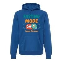 Fasting Mode On Happy Ramadan Fasting Ramadan Gift Premium Hoodie