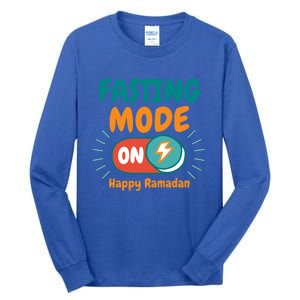 Fasting Mode On Happy Ramadan Fasting Ramadan Gift Tall Long Sleeve T-Shirt