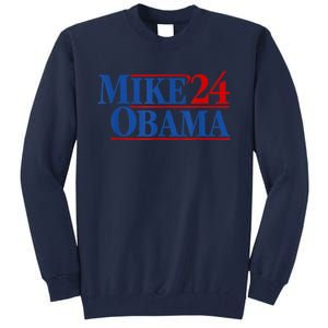 Funny Mike Obama 2024 Tall Sweatshirt