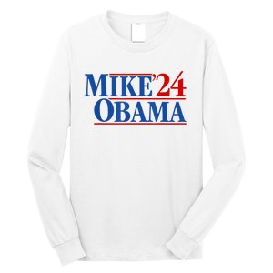 Funny Mike Obama 2024 Long Sleeve Shirt