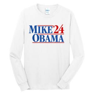 Funny Mike Obama 2024 Tall Long Sleeve T-Shirt