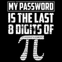 Funny My Password Is The Last 8 Digits Of Pi Gift Great Gift 7-Panel Snapback Hat
