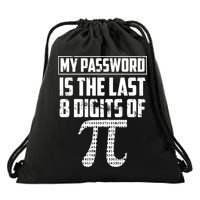 Funny My Password Is The Last 8 Digits Of Pi Gift Great Gift Drawstring Bag