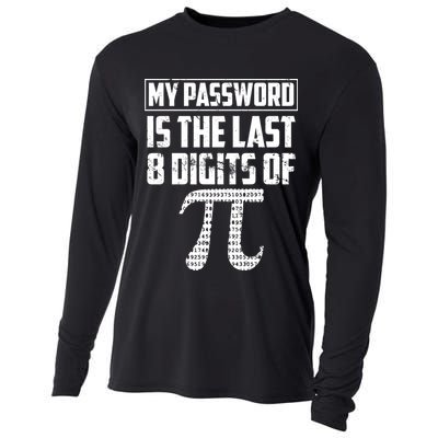 Funny My Password Is The Last 8 Digits Of Pi Gift Great Gift Cooling Performance Long Sleeve Crew