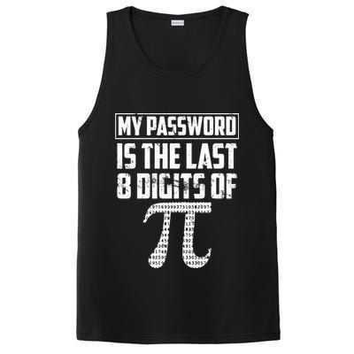Funny My Password Is The Last 8 Digits Of Pi Gift Great Gift PosiCharge Competitor Tank