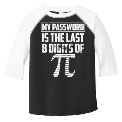 Funny My Password Is The Last 8 Digits Of Pi Gift Great Gift Toddler Fine Jersey T-Shirt